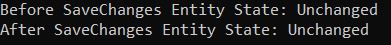Unchanged State of an Entity in Entity Framework
