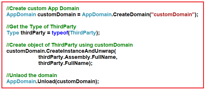 How to Create a Custom App Domain in .NET? How to Create a Custom App Domain in .NET?