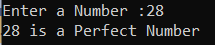 Program to enter a number and check whether that no is the perfect number or not using for loop in C#