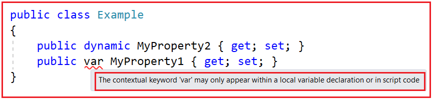 Can we declare Properties using Var and Dynamic in C#