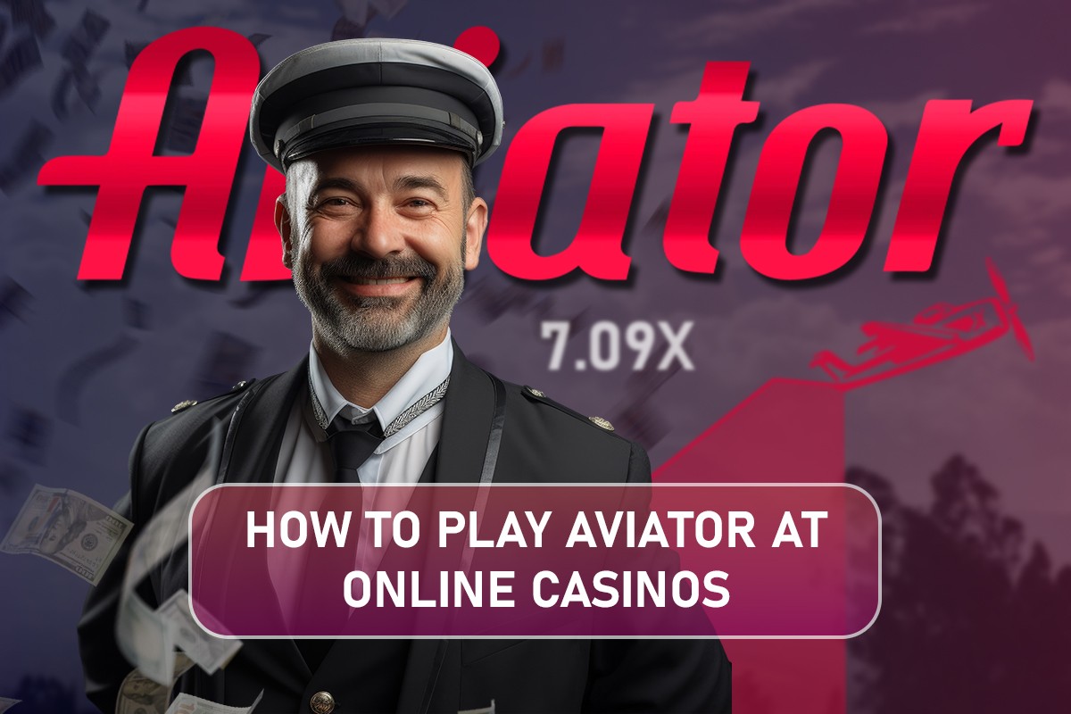 How to Play Aviator at Online Casinos in India and Why You Should? 